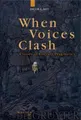 Jacob L. Mey When Voices Clash (Taschenbuch) (US IMPORT)