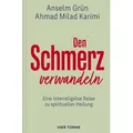 Den Schmerz verwandeln