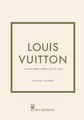 Karen Homer Fab Louis Vuitton. La storia della celebre casa  (Gebundene Ausgabe)