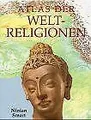 Atlas der Weltreligionen von Ninian Smart | Buch | Zustand sehr gut