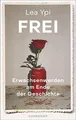 Frei: Erwachsenwerden am Ende der Geschichte von Yp... | Buch | Zustand sehr gut