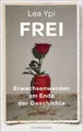 Frei Erwachsenwerden am Ende der Geschichte