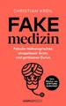 Fakemedizin | Christian Kreil | 2021 | deutsch