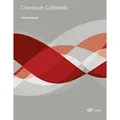 Chorbuch Gotteslob. Chorleiterband für Chor & Orgel