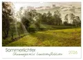Sommerlichter - Stimmungsvolle Landschaftsbilder (Wandkalender 2026 DIN A3 quer), CALVENDO Monatskalender