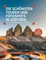 Die schönsten Touren und Fotospots in Südtirol ~ Judith Nied ... 9788872836774