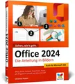 Office 2024 Die Anleitung in Bildern. Komplett in Farbe. Auch für Microsoft 3...