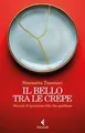 Il bello tra le crepe. Manuale di riparazione della vita... | Buch | Zustand gut