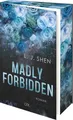 Madly Forbidden L J Shen