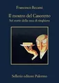 Il mostro del Casoretto-Sei storie della casa di ringhie... | Buch | Zustand gut