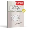 LifeDesign Rezeptbuch zum Selberschreiben A4 - Meine Rezepte XXL - Notizbuch A4 Rezepte Buch selbst schreiben, DIY Kochbuch selbst schreiben, Hardcover mit stabiler Fadenbindung, 112 Seiten, Register