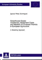 Greenhouse gases. Inventories, abatement costs and markets for emission permits