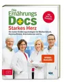 Fleck, Anne/Die Ernährungs-Docs - Starkes Herz Anne Fleck