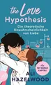 The Love Hypothesis - Die theoretische Unwahrschein... | Buch | Zustand sehr gut