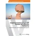 Implementation of an ERP System at a Service Company Practical Example with Intercultural Background