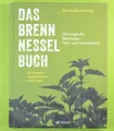 Das Brennnesselbuch - Mit Rezepten und praktischen Anleitungen - AT