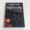 Nightworks, Die schwarze Magie des Erschaffens
