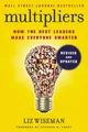 Multipliers, Liz Wiseman