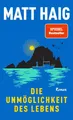 Die Unmöglichkeit des Lebens Matt Haig