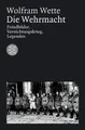 Die Wehrmacht: Feindbilder, Vernichtungskrieg, Legenden ... | Buch | Zustand gut