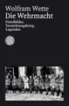 Die Wehrmacht: Feindbilder, Vernichtungskrieg, Buch FISCHER Taschenbuch
