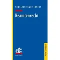 Beamtenrecht von Thorsten Ingo Schmidt / Mohr Siebeck GmbH & Co. K / Taschenbuch