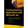 Springer Creating Business Applications with Office 365 (Jeffrey M. Rhodes, 2022) (46922533)