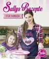 Sallys Rezepte für Kinder (ÄCHT LÄCKER) von Özcan, ... | Buch | Zustand sehr gut