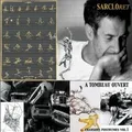 A Tombeau Ouvert (Chansons Posthumes Vol.1) von Sarclo | CD | Zustand gut
