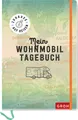 groh Verlag Notizbuch Zuhause auf Reisen - mein Wohnmobil-Tagebuch
