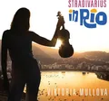 Viktoria Mullova - Stradivarius in Rio