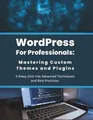 R Parvin WordPress for Professionals (Taschenbuch)