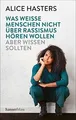 Was weiße Menschen nicht über Rassismus hören wolle... | Buch | Zustand sehr gut