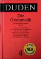 Der Duden, 12 Bde., Bd.4, Duden Grammatik der deutschen Gegenwartssprache, neue Rechtschreibung: Unentbehrlich für richtiges Deutsch (Duden - Deutsche Sprache in 12 Bänden)