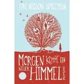Morgen kommt ein neuer Himmel