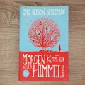 Morgen kommt ein neuer Himmel von Lori Nelson Spielman Buch Roman Fischer