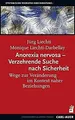Anorexia nervosa – Verzehrende Suche nach Sicherheit... | Buch | Zustand wie neu