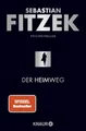 Der Heimweg: Psychothriller | SPIEGEL-Bestseller | »Kein deutscher Spannungsautor beherrscht die Klaviatur des Schreckens so wie Sebastian Fitzek.« Rhein-Neckar-Zeitung