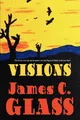 James C. Glass | Visions | Taschenbuch | Englisch (2008) | Borgo Press