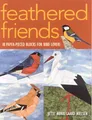 Feathered Friends-Print-on-Demand-Edition: 18 Paper-Pieced Blocks for Bird Lovers