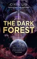 The Dark Forest / The Remembrance of Earth's Past 2 The Three-Body Problem: B...
