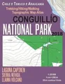 Conguillio National Park Trekking/Hiking/Walking Topographic Map Atlas Chile