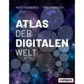 Campus | Atlas der digitalen Welt | Martin Andree; Timo Thomsen