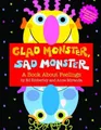 Ed Emberley Glad Monster, Sad Monster (Gebundene Ausgabe) (US IMPORT)