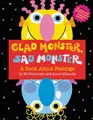 Glad Monster, Sad Monster, Ed Emberley