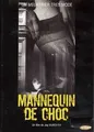 MANNEQUIN DE CHOC jag mundhra