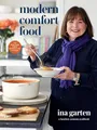 Modern Comfort: A Barefoot Contessa Cookbook by Ina Garten 0804187061