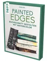 Painted Edges | Hanna Kiel | deutsch