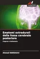 Ematomi extradurali della fossa cerebrale posteriore Ahmed Harbaoui