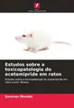 Estudos sobre a toxicopatologia do acetamipride em ratos Samiran Mondal